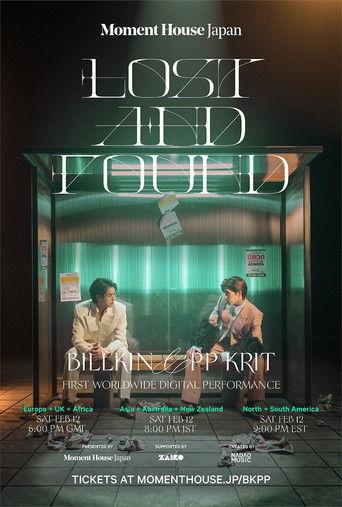 Lost and Found: Billkin & PP Krit First Worldwide Digital Performance film afişi