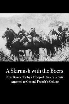 A Skirmish with the Boers Near Kimberley by a Troop of Cavalry Scouts film afişi