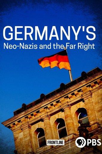 Germany’s Neo-Nazis & the Far Right film afişi