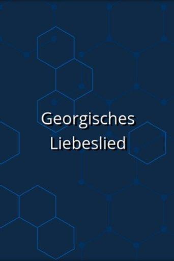 Georgisches Liebeslied film afişi