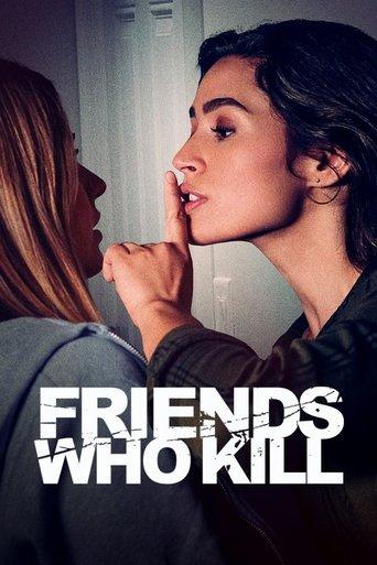 Friends Who Kill film afişi
