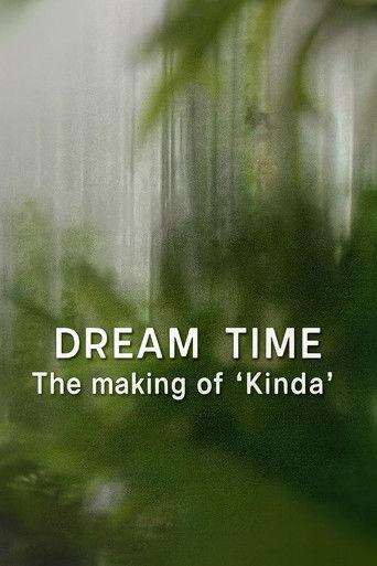 Dream Time: The Making of Kinda film afişi