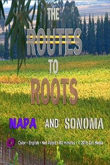 The Routes to Roots: Napa and Sonoma film afişi