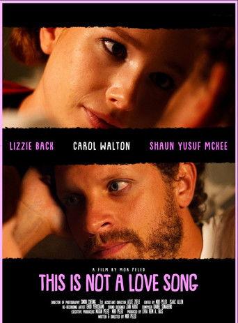 This Is Not a Love Song film afişi