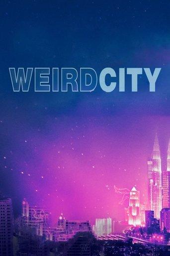 Weird City dizi afişi