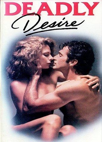 Deadly Desire film afişi