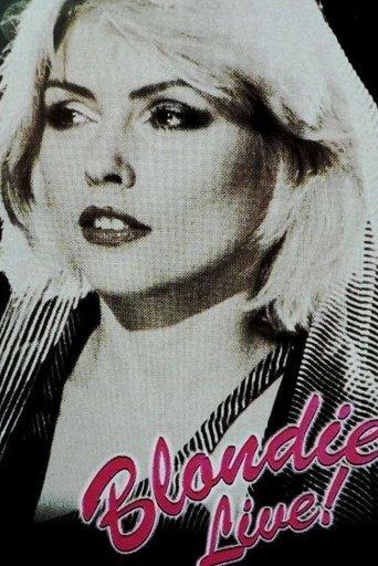 Blondie -  Live! The Farewell Concert film afişi