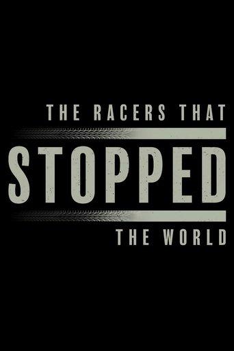 The Racers That Stopped The World film afişi