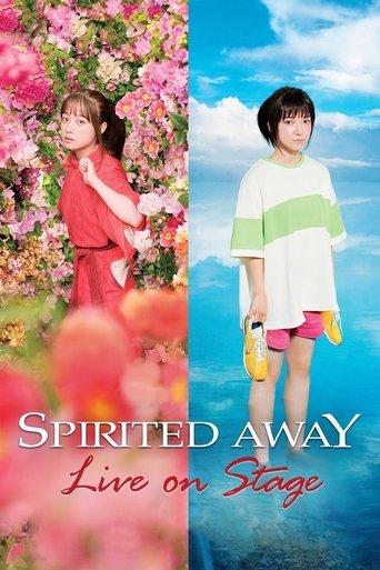 Spirited Away: Live on Stage film afişi
