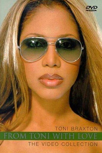 Toni Braxton - From Toni with Love... The Video Collection film afişi
