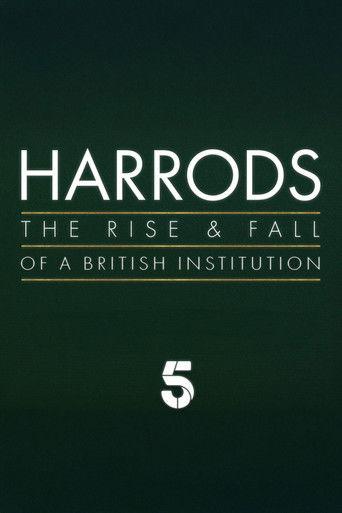 Harrods: The Rise & Fall of a British Institution film afişi