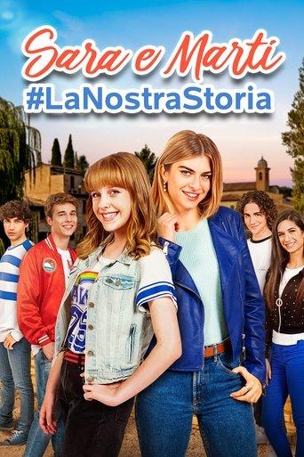 Sara e Marti - #LaNostraStoria dizi afişi