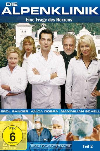 Die Alpenklinik - Eine Frage des Herzens film afişi