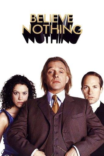 Believe Nothing dizi afişi
