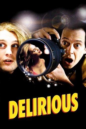 Delirious film afişi