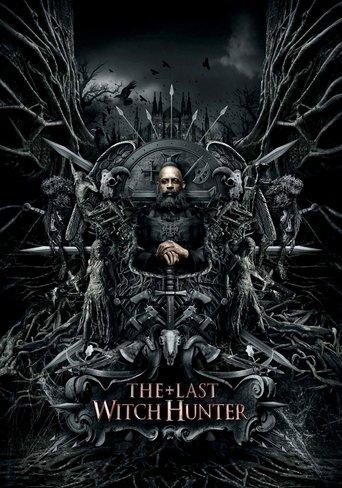 The Last Witch Hunter film afişi