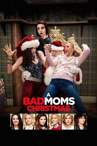 A Bad Moms Christmas film afişi