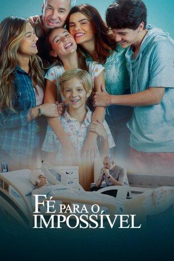 Faith in the Impossible film afişi