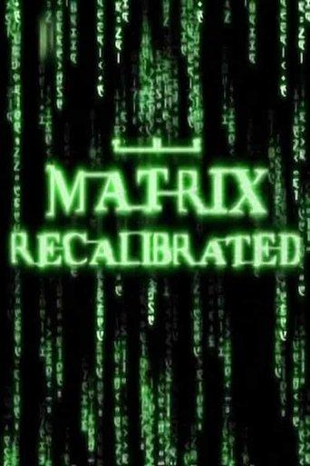 The Matrix Recalibrated film afişi