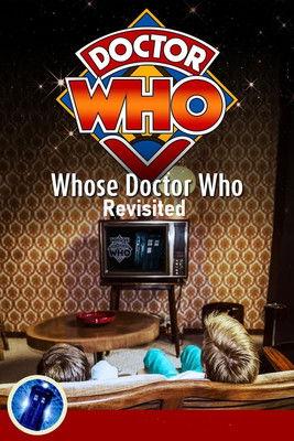 Whose Doctor Who: Revisited film afişi