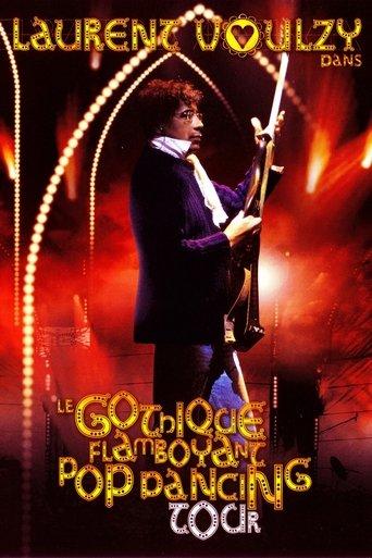 Laurent Voulzy - Le Gothique Flamboyant Pop Dancing Tour film afişi