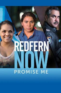 Redfern Now: Promise Me film afişi