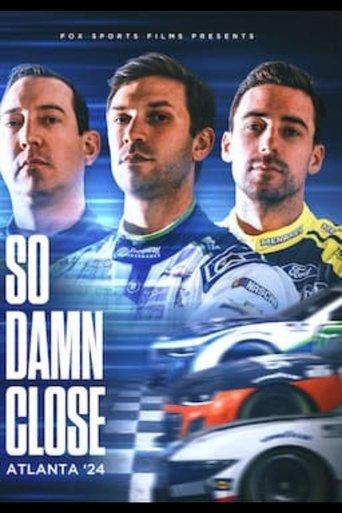 So Damn Close: Atlanta '24 film afişi