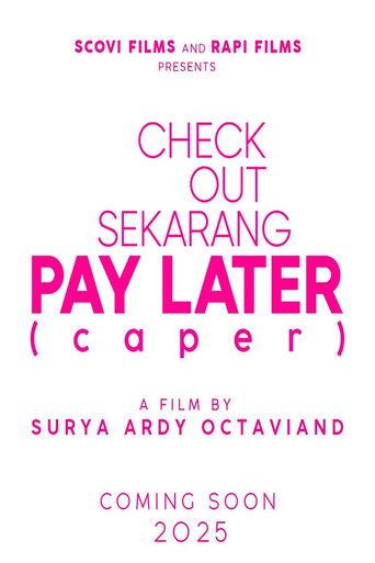 CAPER: Check Out Sekarang, Pay Later film afişi