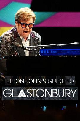 Elton John’s Guide to Glastonbury film afişi