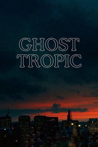 Ghost Tropic film afişi