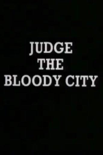 Judge the Bloody City film afişi