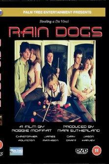 Raindogs film afişi