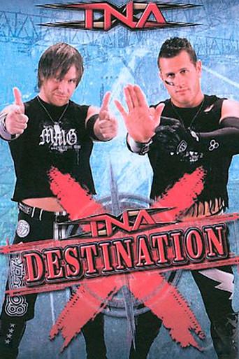 TNA Wrestling: Destination X film afişi