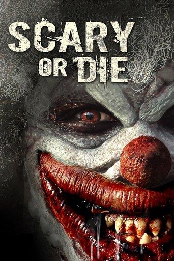 Scary or Die film afişi