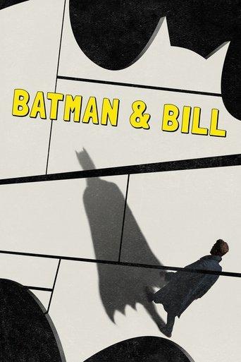 Batman & Bill film afişi