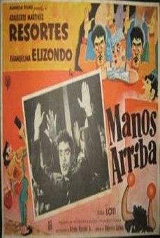 Manos arriba film afişi