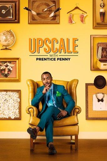 Upscale with Prentice Penny dizi afişi