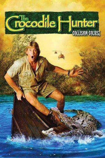 The Crocodile Hunter: Collision Course film afişi
