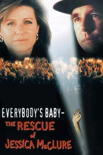 Everybody's Baby: The Rescue of Jessica McClure film afişi