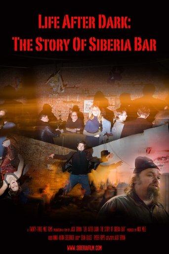 Life After Dark: The Story of Siberia Bar film afişi