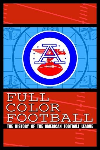 Full Color Football: The History of the American Football League dizi afişi