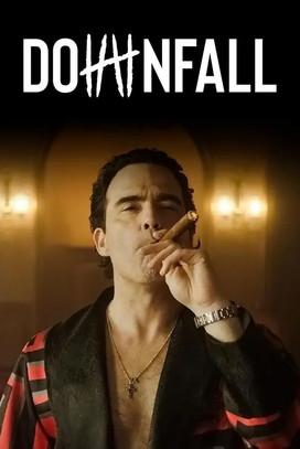 Downfall dizi afişi