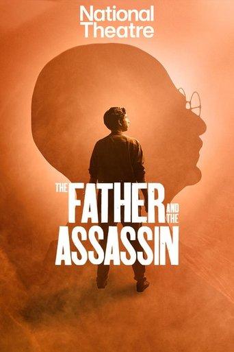 National Theatre Live: The Father and the Assassin film afişi