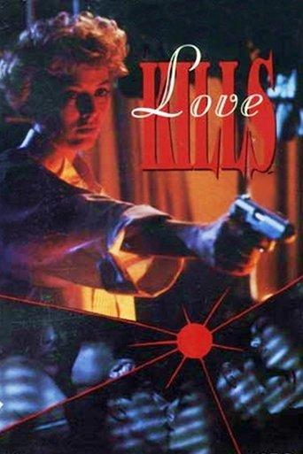 Love Kills film afişi