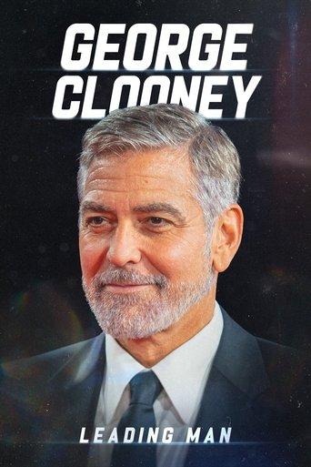 George Clooney: Leading Man film afişi