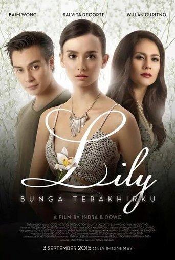 Lily Bunga Terakhirku film afişi
