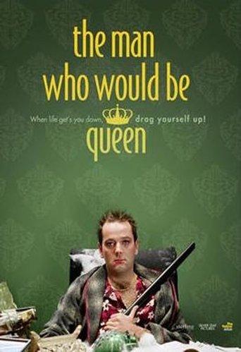The Man Who Would Be Queen film afişi