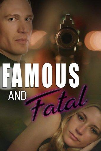 Famous and Fatal film afişi