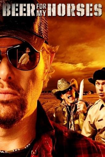 Beer for My Horses film afişi