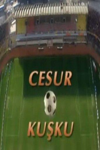 Cesur Kuşku dizi afişi